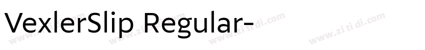 VexlerSlip Regular字体转换
